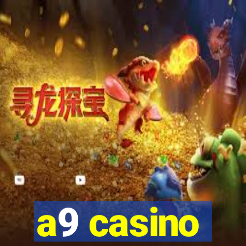 a9 casino